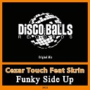 Cezar Touch feat Skrin - Funky Side Up