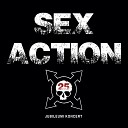Sex Action - Nem Haszn l A Sz Live
