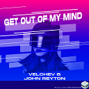 Velchev - Get Out Of My Mind