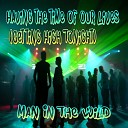 Man In The Wild - I m Holding on to Love