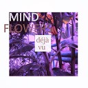 mind flowers - time of my life