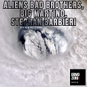 Aliens Bad Brothers Big Martino Stephan… - Zentrum Des Sturms
