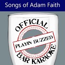 Playin Buzzed - Forget Me Not Official Bar Karaoke Version in the Style of Adam…