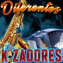 Los K Zadores - El Ranchero y la Dama