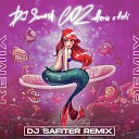 Dj Smash Artik Asti - Co2 Dj Safiter Remix Radio Edit