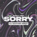 ANNA ASTI - Сорри DJ Safiter Radio Edit