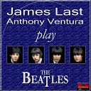 James Last Anthony Ventura - Yesterday