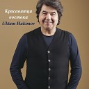 Uktam Hakimov - Красавица востока