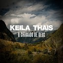 Keila Thais - O Chamado de Deus