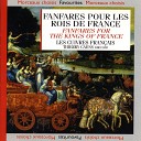 Les Cuivres Fran ais Thierry Caens - Fanfare pour la sacre de Louis XII