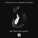 Florian Kruse Hendrik Burkhard - We Own the Night Back to Basics Dub