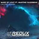Made Of Light ft. Martine Fagerbekk - Calling Heaven (Original Mix)