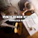 Francesco Romano - Un attimo