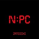 Zatoichi - NPC prod by MATER