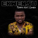 Tompa feat Lamba - Ekwensu feat Lamba