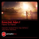 Evave feat. Aelyn - Hand To Hand (Original Mix)