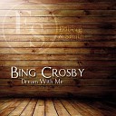 Bing Crosby - It S Been a Long Long Time Original Mix