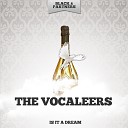 The Vocaleers - I Ll Be There Original Mix