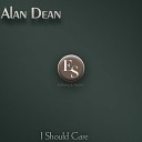 Alan Dean - There Ll Never Be Another You Original Mix