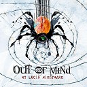 Out Of Mind - My Lucid Nightmare