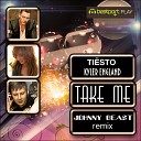 Tiesto feat Kyler England - Take Me Johnny Beast Remix