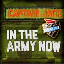 Captain Jack - In the Army Now (Radio Mix)