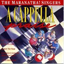 Maranatha Vocal Band - Come And See