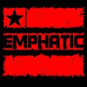 Emphatic - Stronger (Explicit)