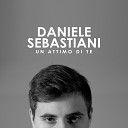 Daniele Sebastiani - Un Attimo Di Te