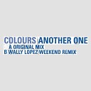 COLOURS - Original Mix