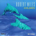Robert Miles - 01 Children Radio Edit