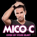 Mico C - Open up Your Heart Original English Radio…