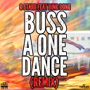 G Starr feat Ding Dong - Buss a One Dance Remix Radio Edit