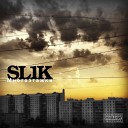 SL1K - Что можешь