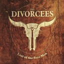 The Divorcees - God Damn That Bottle