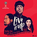 Nicky Jam feat. Will Smith, Era Istrefi - Live It Up (Official Song FIFA 2018)