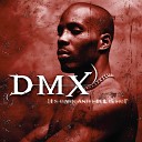 01 DMX - Intro