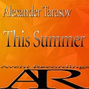 Alexander Tarasov - This Summer