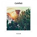 Canvas - You Me