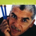 Ray Holman - Memory Of Your Smile