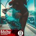 BAchu - На одной волне