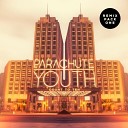 Parachute Youth - Count To Ten Jam X Press Remix