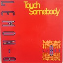 Lemon8 - Touch Somebody Funky Freestyle Mix