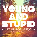 Boris Brejcha, Ann Clue - Young And Stupid