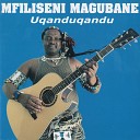 Mfiliseni Magubane - Ujesu Wami