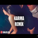 DJ ALEX - Karma Remix