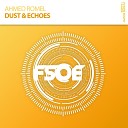 Ahmed Romel - Dust & Echoes (Extended Mix)