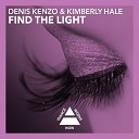 Denis Kenzo, Kimberly Hale - Find The Light (Original Mix)