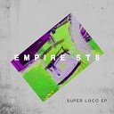 Empire St8 - Super Loco Original Mix