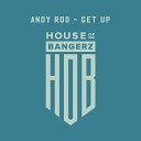 Andy Roo - Get Up Original Mix